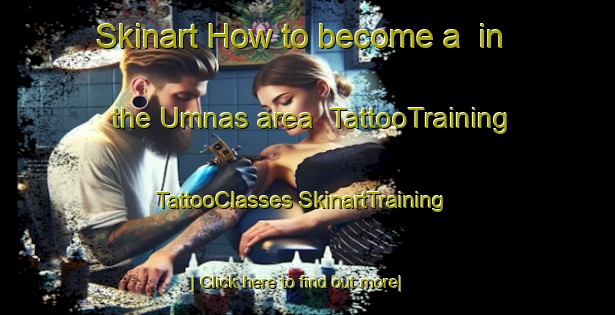 Skinart How to become a  in the Umnas area | #TattooTraining #TattooClasses #SkinartTraining-Sweden