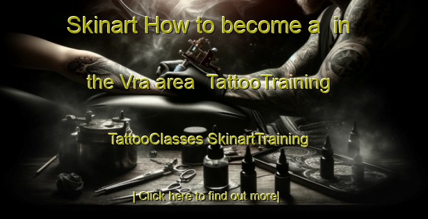 Skinart How to become a  in the Vra area | #TattooTraining #TattooClasses #SkinartTraining-Sweden