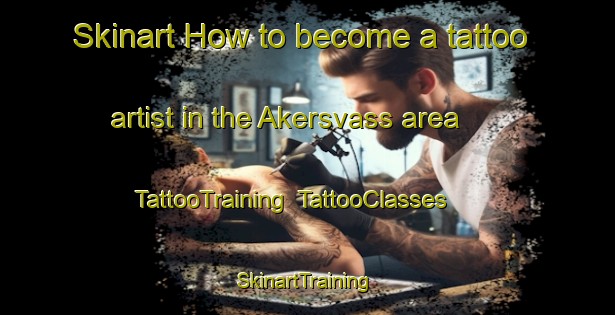 Skinart How to become a tattoo artist in the Akersvass area | TattooTraining | TattooClasses | SkinartTraining-Sweden