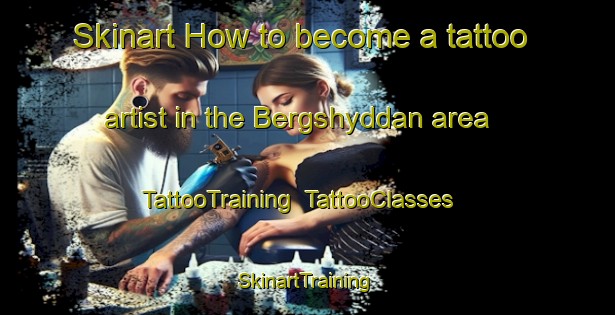 Skinart How to become a tattoo artist in the Bergshyddan area | TattooTraining | TattooClasses | SkinartTraining-Sweden