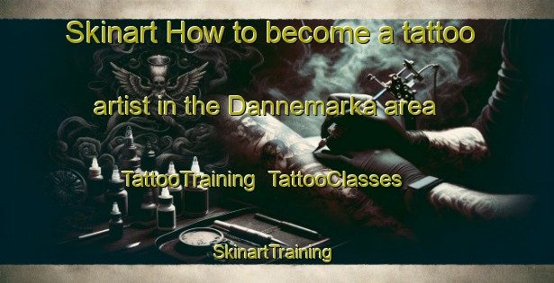 Skinart How to become a tattoo artist in the Dannemarka area | TattooTraining | TattooClasses | SkinartTraining-Sweden