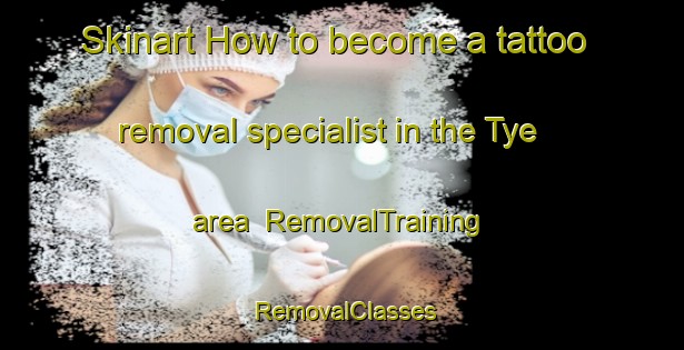 Skinart How to become a tattoo removal specialist in the Tye area | RemovalTraining | RemovalClasses | SkinartTraining-Sweden