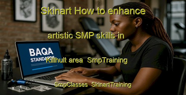 Skinart How to enhance artistic SMP skills in Killhult area | SmpTraining | SmpClasses | SkinartTraining-Sweden