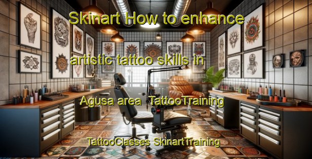 Skinart How to enhance artistic tattoo skills in Agusa area | #TattooTraining #TattooClasses #SkinartTraining-Sweden