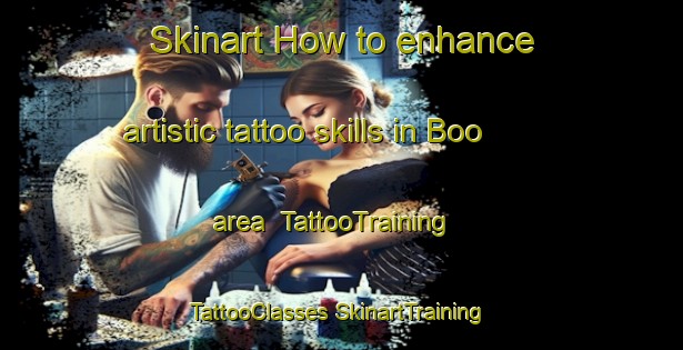 Skinart How to enhance artistic tattoo skills in Boo area | #TattooTraining #TattooClasses #SkinartTraining-Sweden