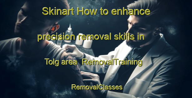 Skinart How to enhance precision removal skills in Tolg area | RemovalTraining | RemovalClasses | SkinartTraining-Sweden