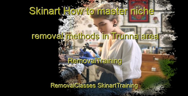 Skinart How to master niche removal methods in Trunna area | #RemovalTraining #RemovalClasses #SkinartTraining-Sweden