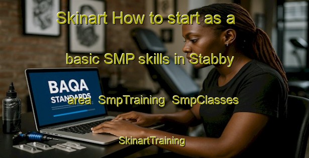 Skinart How to start as a basic SMP skills in Stabby area | SmpTraining | SmpClasses | SkinartTraining-Sweden