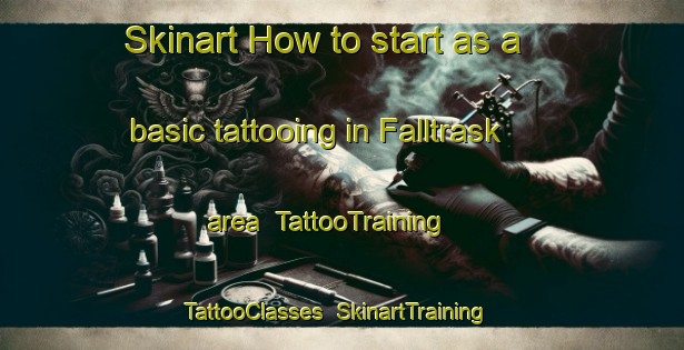 Skinart How to start as a basic tattooing in Falltrask area | TattooTraining | TattooClasses | SkinartTraining-Sweden