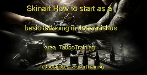 Skinart How to start as a basic tattooing in Johannishus area | TattooTraining | TattooClasses | SkinartTraining-Sweden