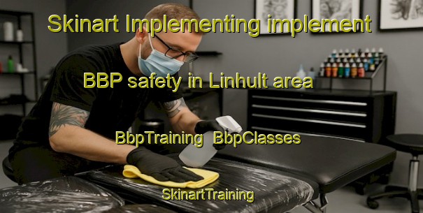 Skinart Implementing implement BBP safety in Linhult area | BbpTraining | BbpClasses | SkinartTraining-Sweden