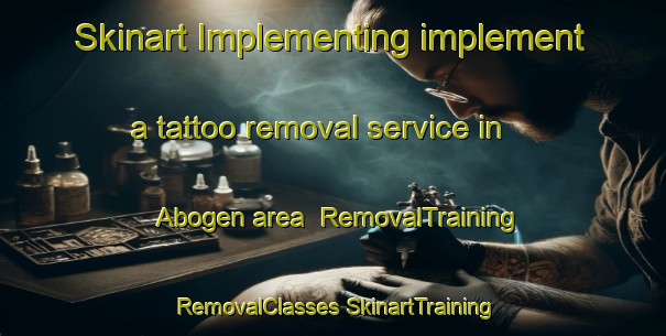 Skinart Implementing implement a tattoo removal service in Abogen area | #RemovalTraining #RemovalClasses #SkinartTraining-Sweden