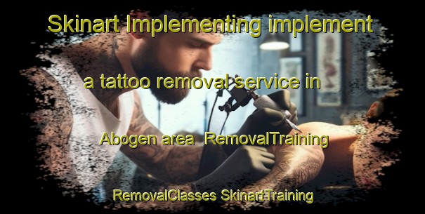 Skinart Implementing implement a tattoo removal service in Abogen area | #RemovalTraining #RemovalClasses #SkinartTraining-Sweden