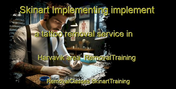 Skinart Implementing implement a tattoo removal service in Harvavik area | #RemovalTraining #RemovalClasses #SkinartTraining-Sweden