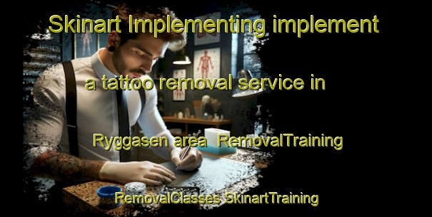 Skinart Implementing implement a tattoo removal service in Ryggasen area | #RemovalTraining #RemovalClasses #SkinartTraining-Sweden