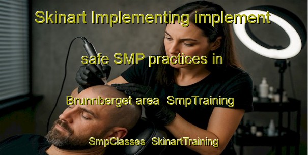 Skinart Implementing implement safe SMP practices in Brunnberget area | SmpTraining | SmpClasses | SkinartTraining-Sweden