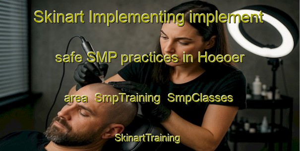 Skinart Implementing implement safe SMP practices in Hoeoer area | SmpTraining | SmpClasses | SkinartTraining-Sweden