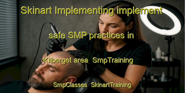 Skinart Implementing implement safe SMP practices in Kilberget area | SmpTraining | SmpClasses | SkinartTraining-Sweden