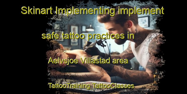 Skinart Implementing implement safe tattoo practices in Aelvsjoe Villastad area | #TattooTraining #TattooClasses #SkinartTraining-Sweden