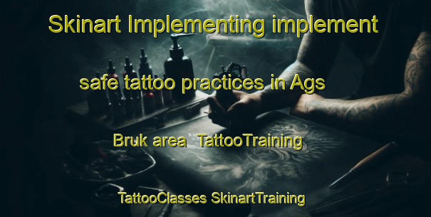 Skinart Implementing implement safe tattoo practices in Ags Bruk area | #TattooTraining #TattooClasses #SkinartTraining-Sweden