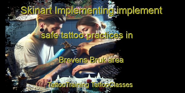 Skinart Implementing implement safe tattoo practices in Brevens Bruk area | #TattooTraining #TattooClasses #SkinartTraining-Sweden