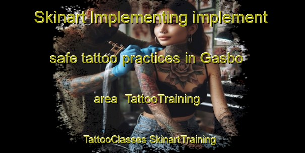 Skinart Implementing implement safe tattoo practices in Gasbo area | #TattooTraining #TattooClasses #SkinartTraining-Sweden