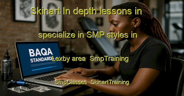 Skinart In-depth lessons in specialize in SMP styles in Lexby area | SmpTraining | SmpClasses | SkinartTraining-Sweden