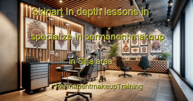 Skinart In-depth lessons in specialize in permanent makeup in Silja area | PermanentmakeupTraining | PermanentmakeupClasses | SkinartTraining-Sweden