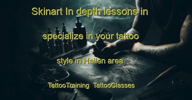 Skinart In-depth lessons in specialize in your tattoo style in Hallen area | TattooTraining | TattooClasses | SkinartTraining-Sweden