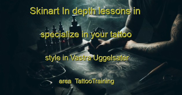 Skinart In-depth lessons in specialize in your tattoo style in Vastra Uggelsater area | TattooTraining | TattooClasses | SkinartTraining-Sweden