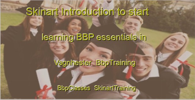 Skinart Introduction to start learning BBP essentials in Vagnhester | BbpTraining | BbpClasses | SkinartTraining-Sweden