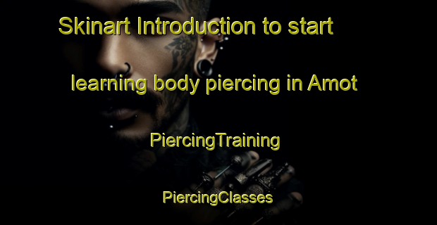 Skinart Introduction to start learning body piercing in Amot | #PiercingTraining #PiercingClasses #SkinartTraining-Sweden