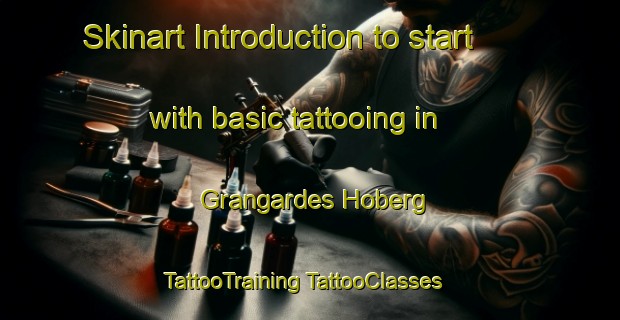 Skinart Introduction to start with basic tattooing in Grangardes Hoberg | #TattooTraining #TattooClasses #SkinartTraining-Sweden