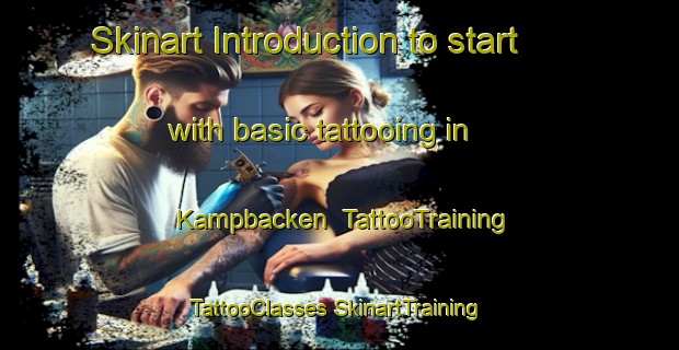 Skinart Introduction to start with basic tattooing in Kampbacken | #TattooTraining #TattooClasses #SkinartTraining-Sweden