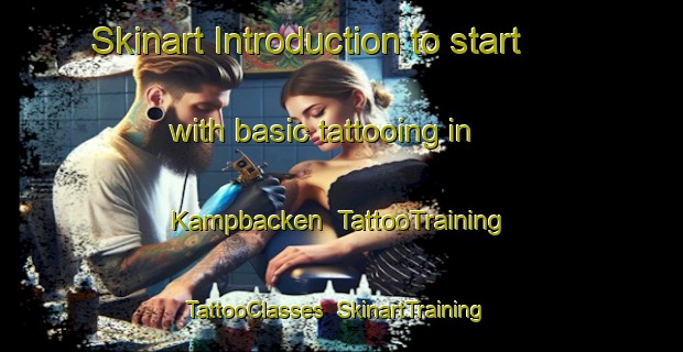Skinart Introduction to start with basic tattooing in Kampbacken | TattooTraining | TattooClasses | SkinartTraining-Sweden