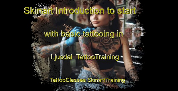 Skinart Introduction to start with basic tattooing in Ljusdal | #TattooTraining #TattooClasses #SkinartTraining-Sweden