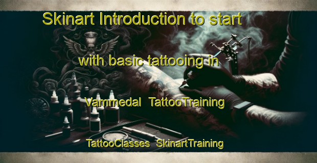 Skinart Introduction to start with basic tattooing in Vammedal | TattooTraining | TattooClasses | SkinartTraining-Sweden