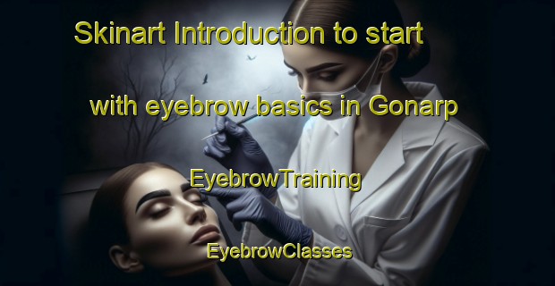 Skinart Introduction to start with eyebrow basics in Gonarp | EyebrowTraining | EyebrowClasses | SkinartTraining-Sweden