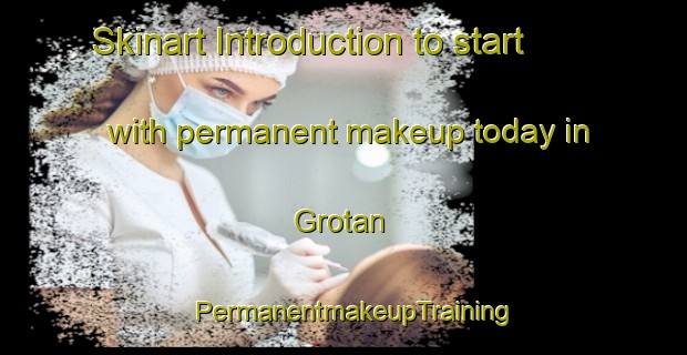 Skinart Introduction to start with permanent makeup today in Grotan | PermanentmakeupTraining | PermanentmakeupClasses | SkinartTraining-Sweden