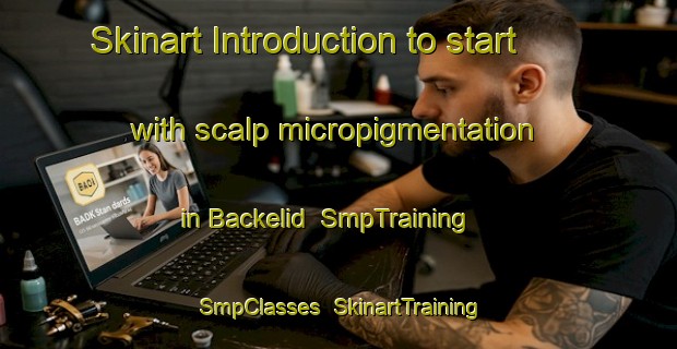 Skinart Introduction to start with scalp micropigmentation in Backelid | SmpTraining | SmpClasses | SkinartTraining-Sweden