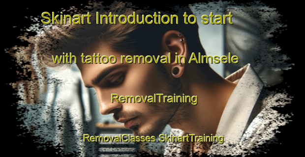 Skinart Introduction to start with tattoo removal in Almsele | #RemovalTraining #RemovalClasses #SkinartTraining-Sweden