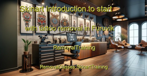 Skinart Introduction to start with tattoo removal in Furuvik | #RemovalTraining #RemovalClasses #SkinartTraining-Sweden