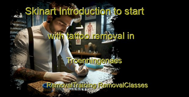 Skinart Introduction to start with tattoo removal in Troenningenaes | #RemovalTraining #RemovalClasses #SkinartTraining-Sweden