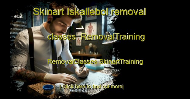 Skinart Iskallebol removal classes | #RemovalTraining #RemovalClasses #SkinartTraining-Sweden