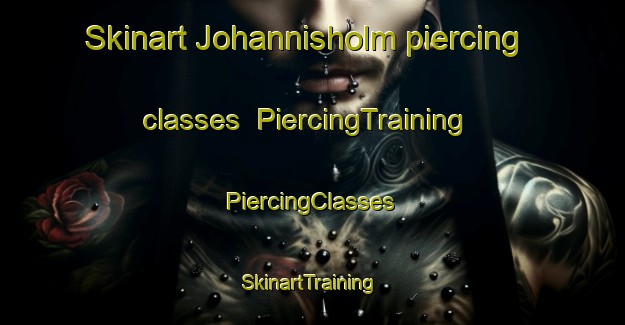 Skinart Johannisholm piercing classes | #PiercingTraining #PiercingClasses #SkinartTraining-Sweden