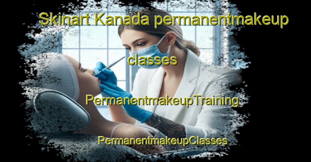 Skinart Kanada permanentmakeup classes | #PermanentmakeupTraining #PermanentmakeupClasses #SkinartTraining-Sweden