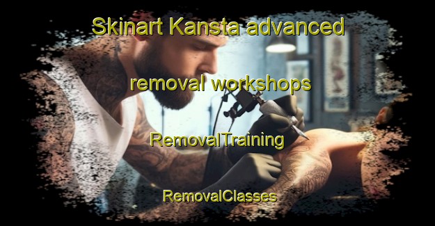 Skinart Kansta advanced removal workshops | RemovalTraining | RemovalClasses | SkinartTraining-Sweden