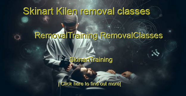 Skinart Kilen removal classes | #RemovalTraining #RemovalClasses #SkinartTraining-Sweden