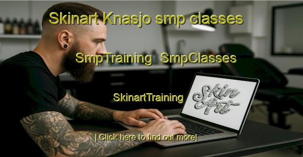 Skinart Knasjo smp classes | SmpTraining | SmpClasses | SkinartTraining-Sweden