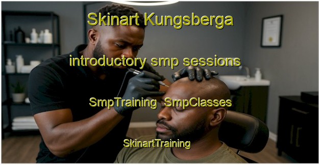 Skinart Kungsberga introductory smp sessions | SmpTraining | SmpClasses | SkinartTraining-Sweden